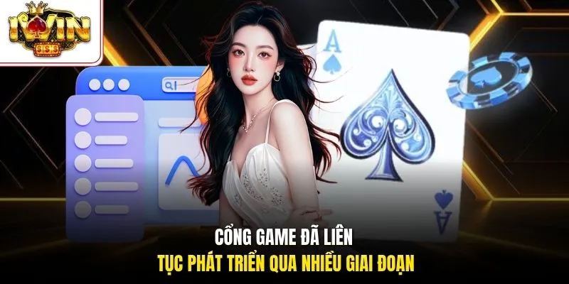 Cổng game đã liên tục phát triển qua nhiều giai đoạn